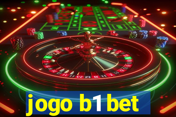 jogo b1 bet